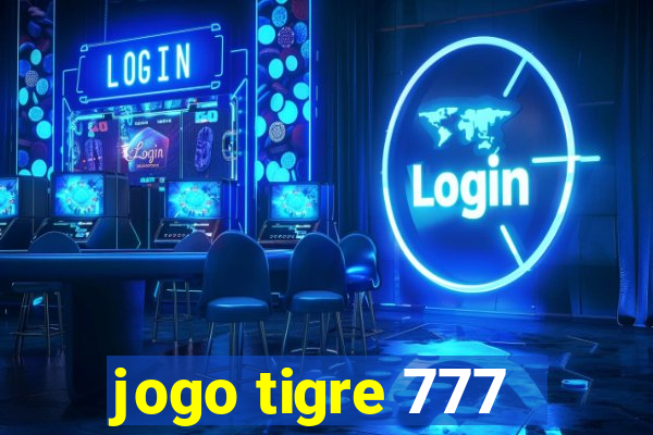 jogo tigre 777 - Cemstoretec